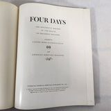 Four Days: The Historical Record of the Death of President Kennedy Hardcover 64'
